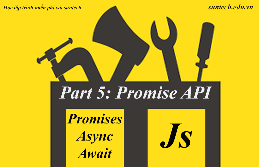 Promise API Trong JavaScript