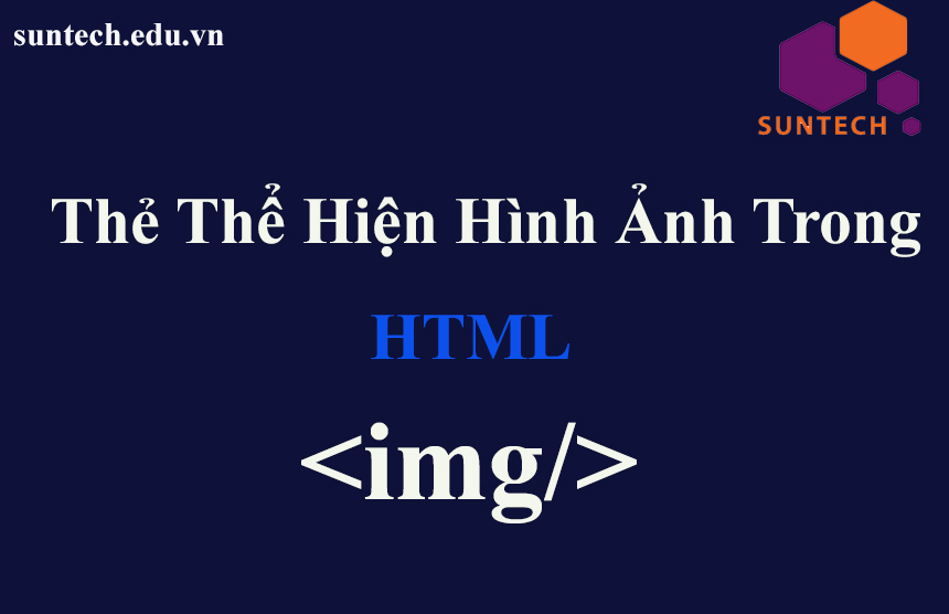 Thẻ Thể Hiện Hình Ảnh Trong HTML
